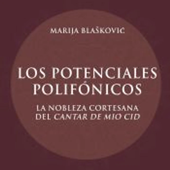 Los potenciales polifónicos: la nobleza cortesana del Cantar del Mio Cid 1