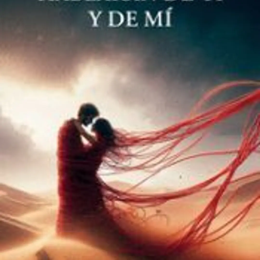 Hablarán de ti y de mí 1