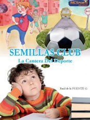 Semillas club: la cantera del deporte