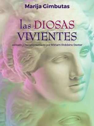 LAS DIOSAS VIVIENTES