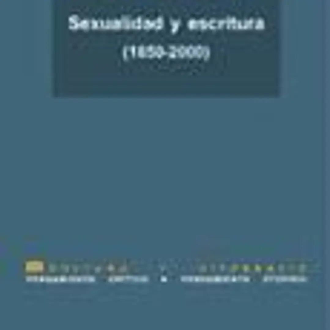 Sexualidad y escritura (1850-2000) 1