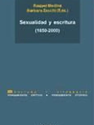 Sexualidad y escritura (1850-2000)