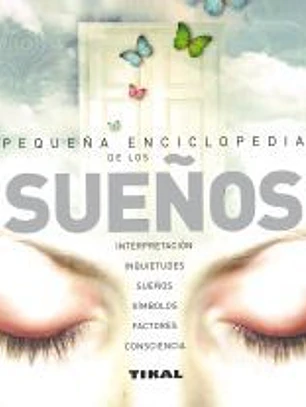 Pequeña Enciclopedia. Sueños