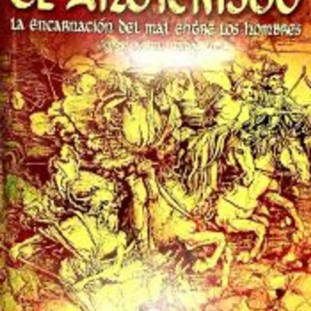 El anticristo: la encarnación del mal entre los hombres 1