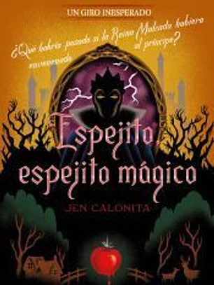 Espejito, espejito mágico. Un giro inesperado