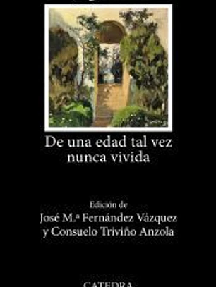 De una edad tal vez nunca vivida