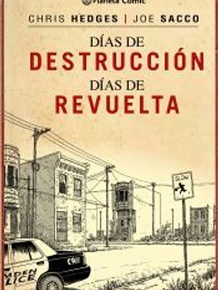 Días de destrucción, días de revuelta
