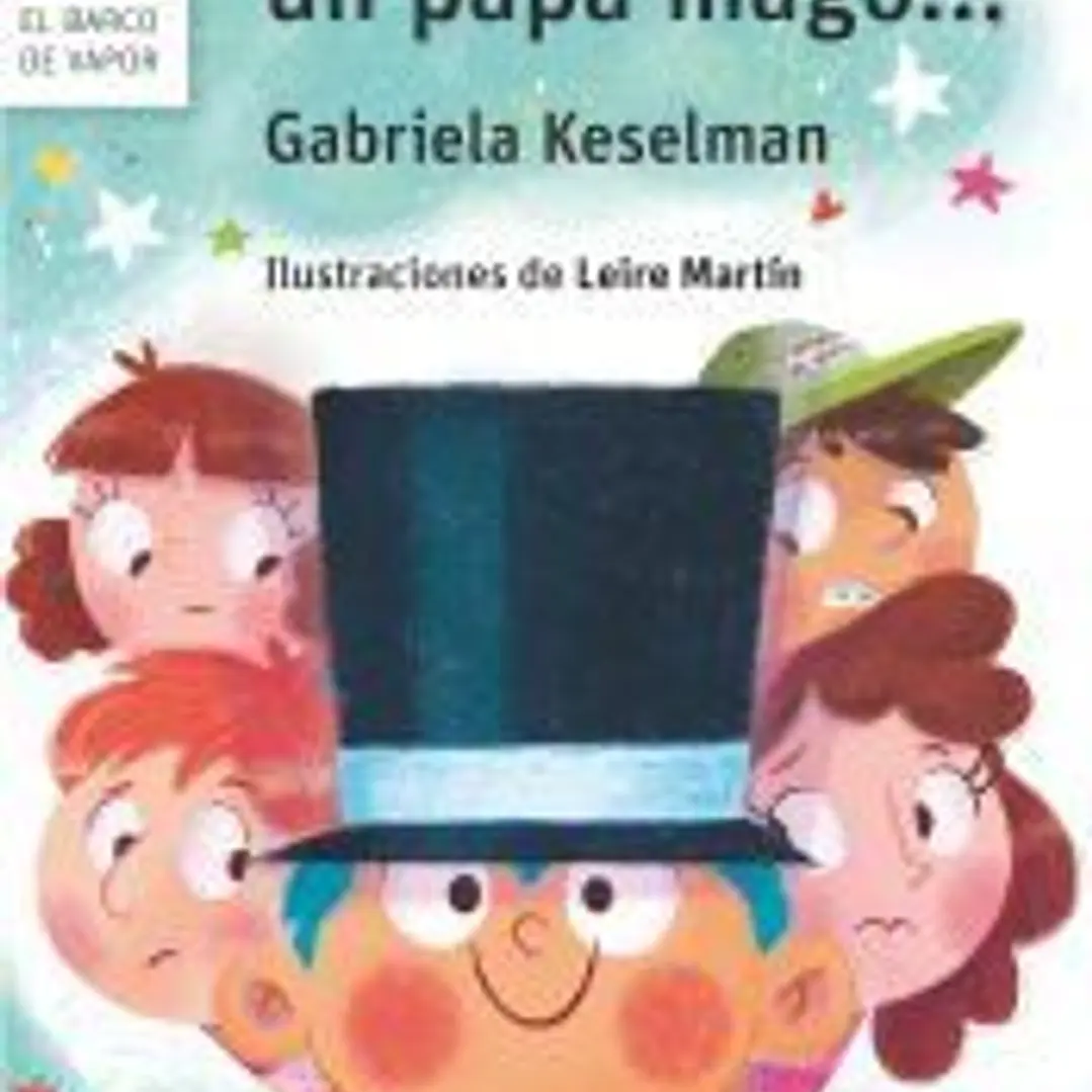 Si tienes un papá mago... 1