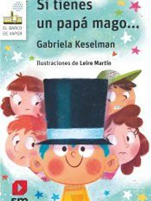 Si tienes un papá mago...