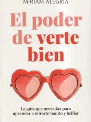 El poder de verte bien