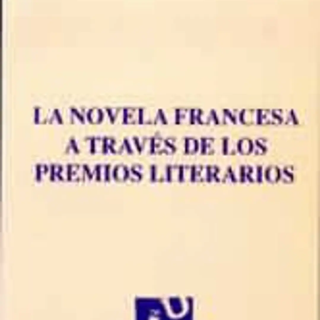 La novela francesa a través de los premios literarios 1