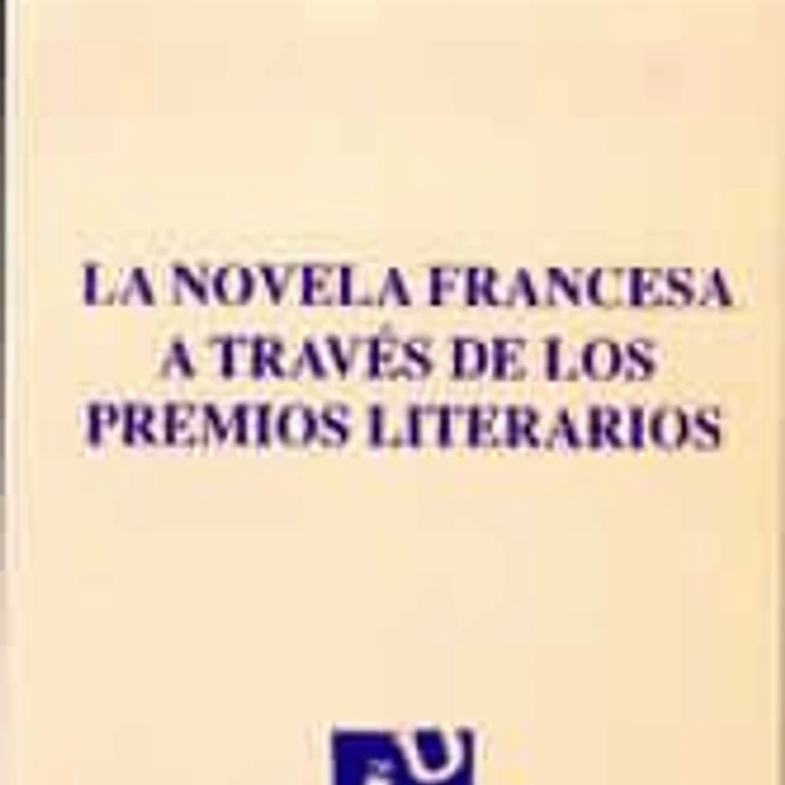 La novela francesa a través de los premios literarios 1