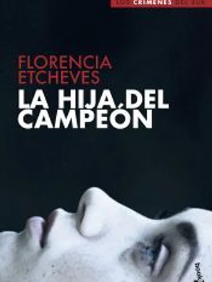 La hija del campeón