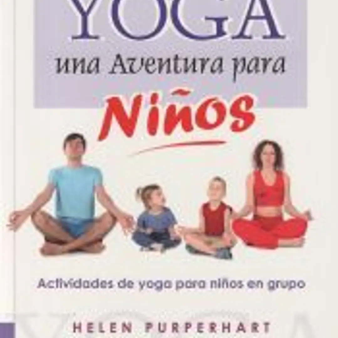 El Yoga, una aventura para niños 1
