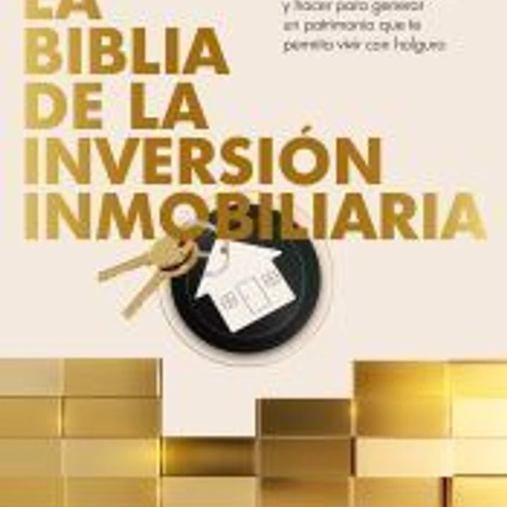 La biblia de la inversión inmobiliaria 1