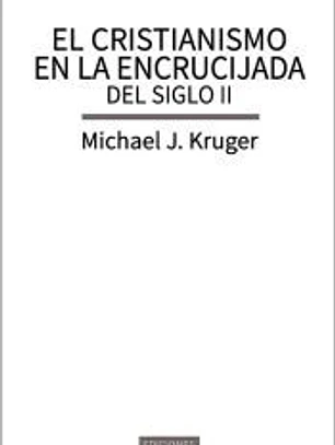 CRISTIANISMO EN LA ENCRUCIJADA DEL SIGLO II, EL