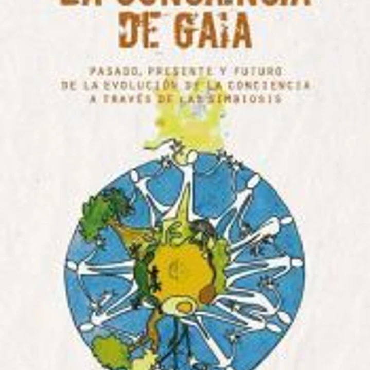 LA CONCIENCIA DE GAIA 1