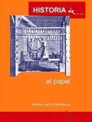 Historia de...el papel (ESP)