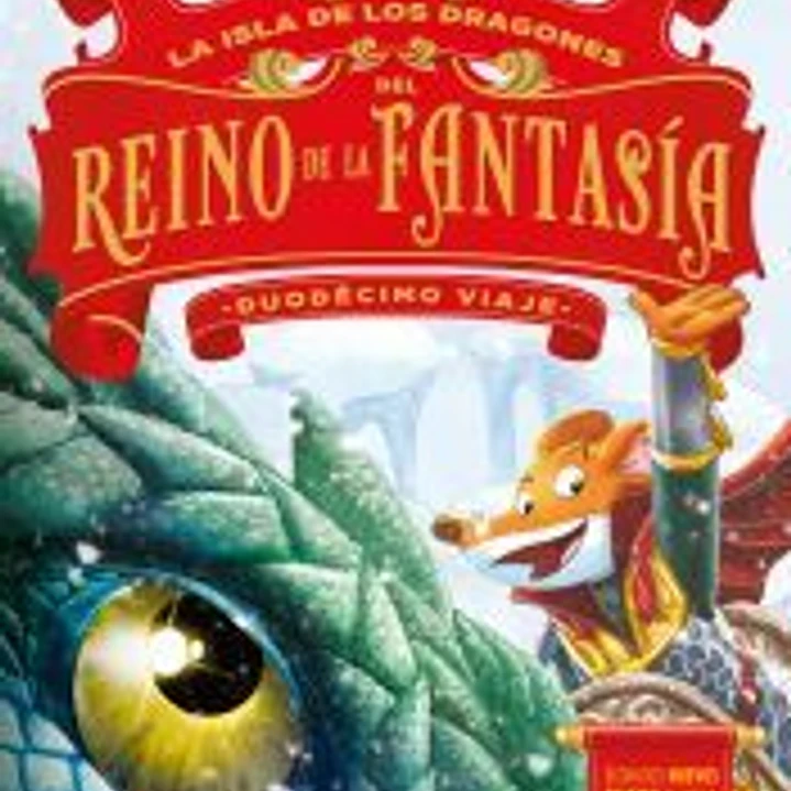 La Isla de los Dragones del Reino de la Fantasía. Duodécimo viaje 1