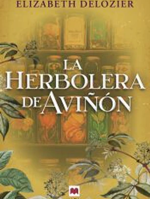 La herbolera de Aviñón