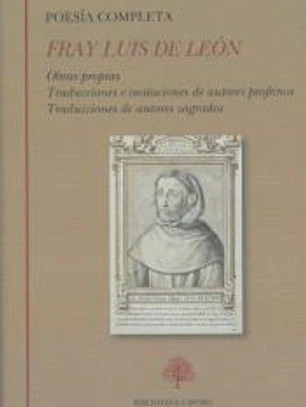 Poesía completa (Obras propias. Traducciones e imitaciones de autores profanos. Traducciones de autores sagrados
