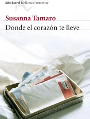 Donde el corazón te lleve