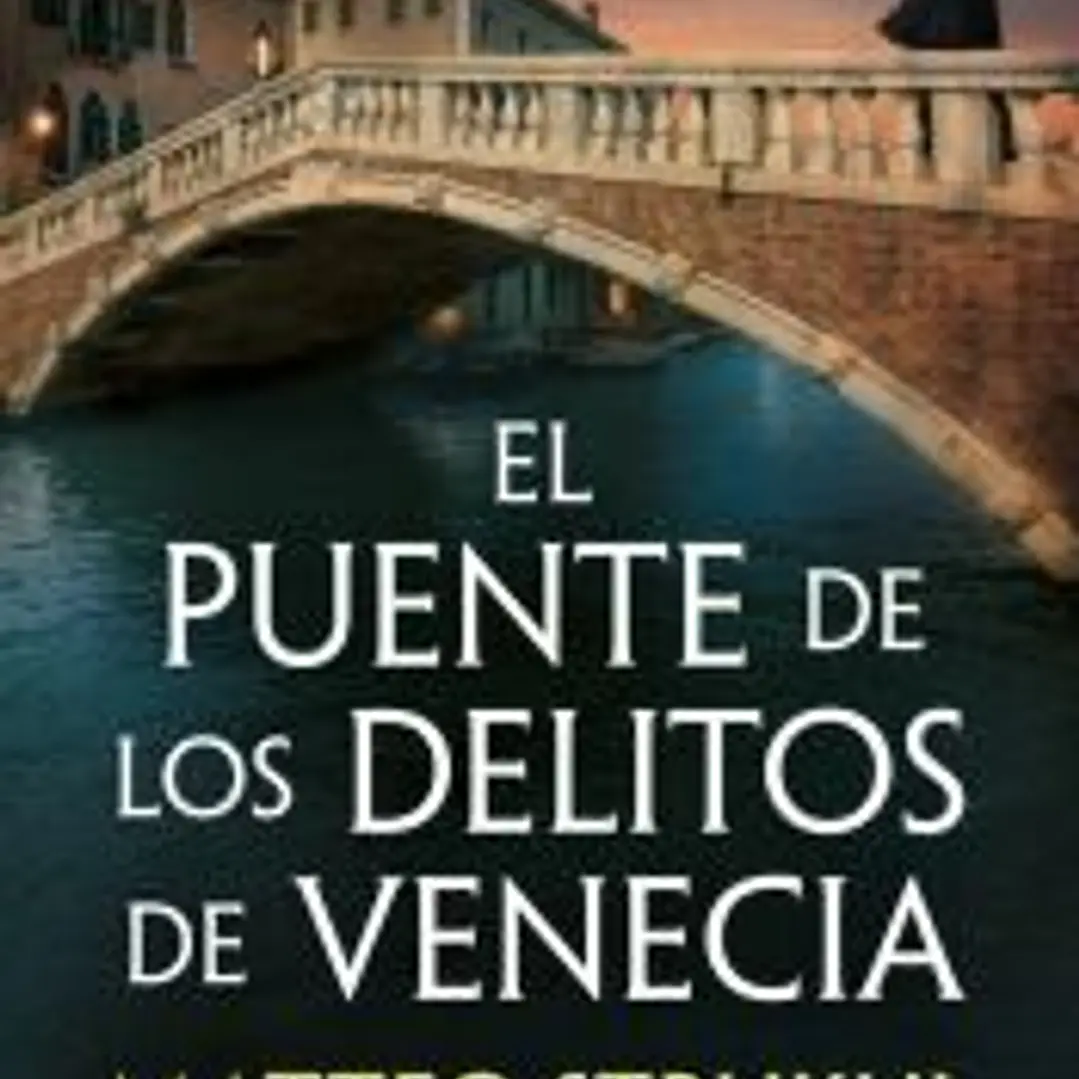 El puente de los delitos de Venecia (Las pesquisas de Canaletto 2) 1