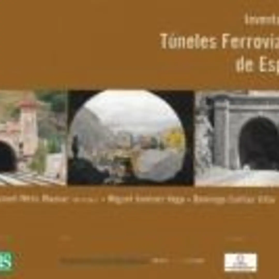 INVENTARIO DE TUNELES FERROVIARIOS DE ESPAÑA 1