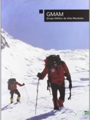 GMAM: Grupo Militar de Alta Montaña