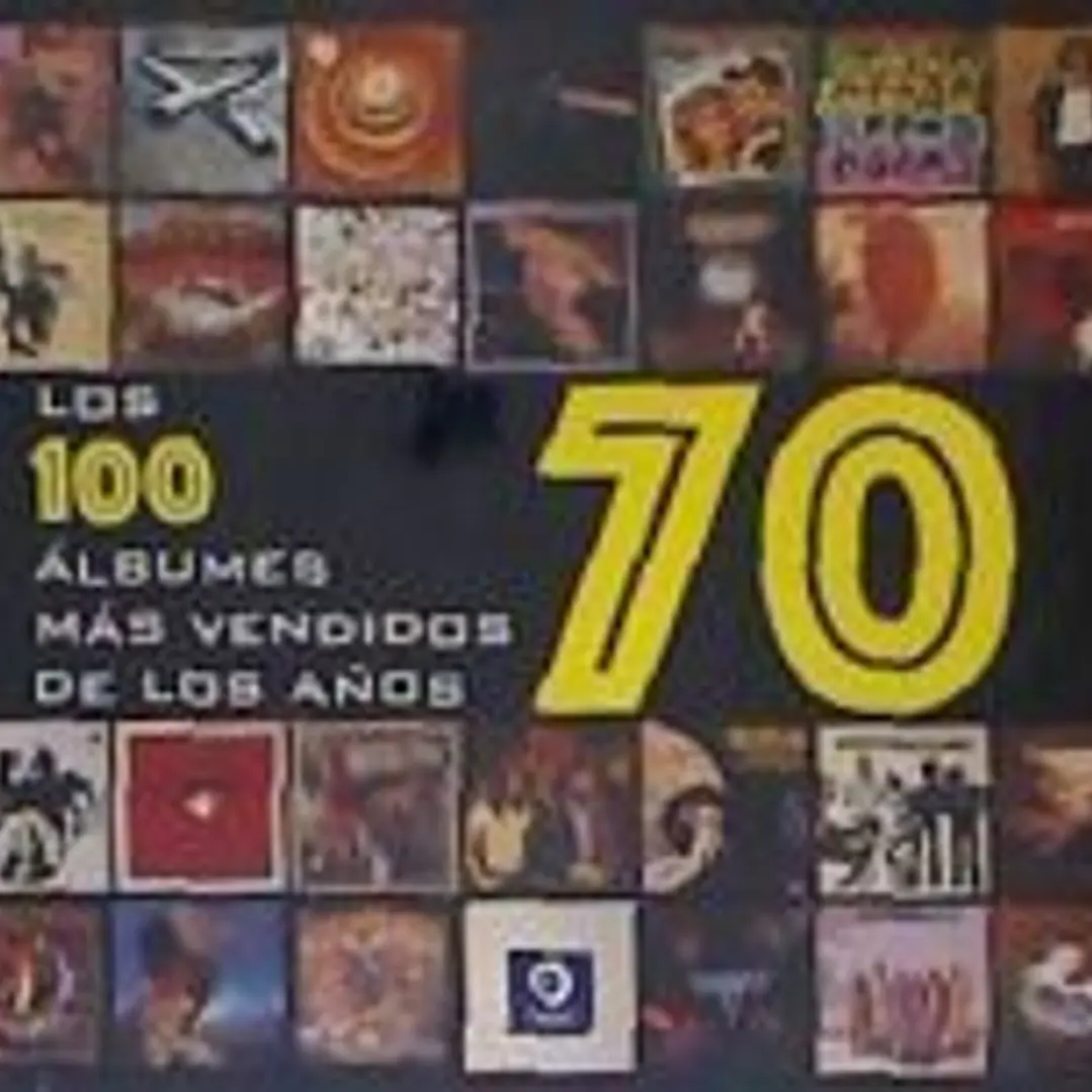 LOS CIEN ÁLBUMES MAS VENDIDOS DE LOS AÑOS 70 1