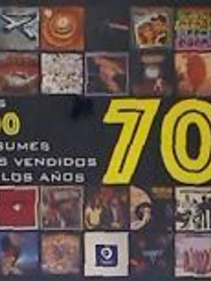 LOS CIEN ÁLBUMES MAS VENDIDOS DE LOS AÑOS 70