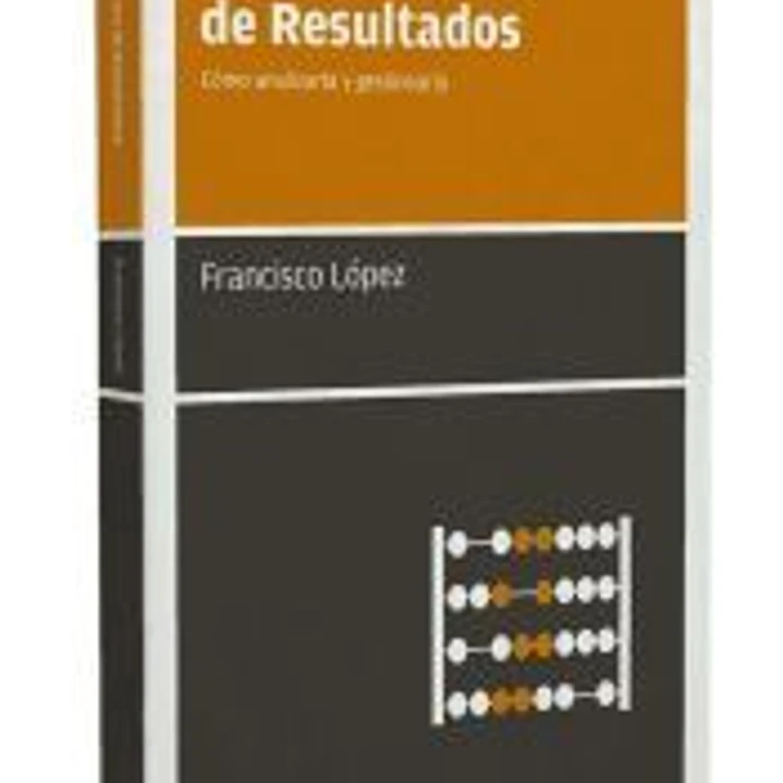 La cuenta de resultados: Cómo analizarla y gestionarla 1
