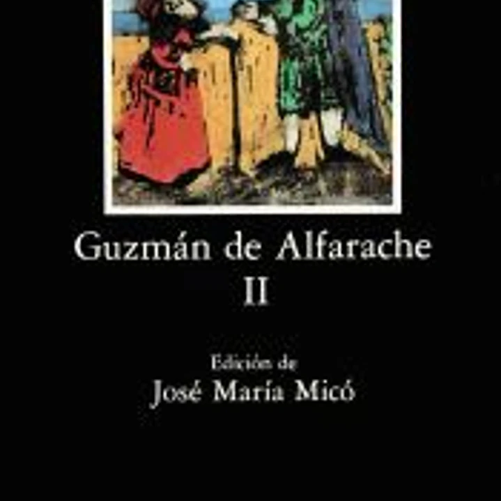 Guzmán de Alfarache, II 1