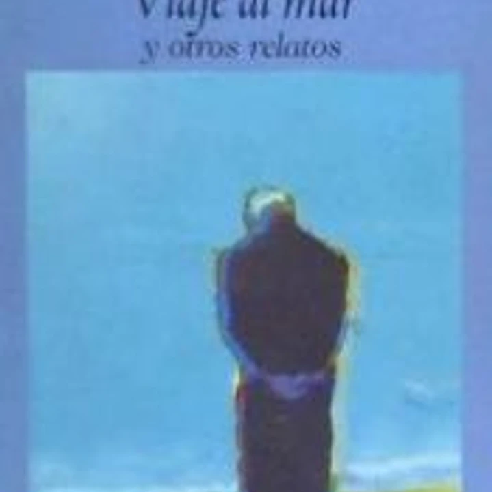 Viaje al mar y otros relatos 1