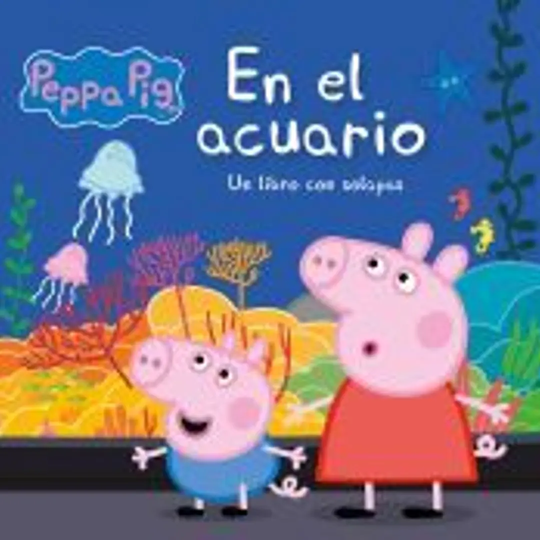 En el acuario (Peppa Pig. Pequeñas manitas): Un libro de cartón con solapas 1