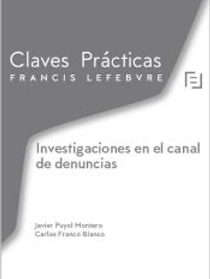 Claves Prácticas Investigaciones en el canal de denuncias