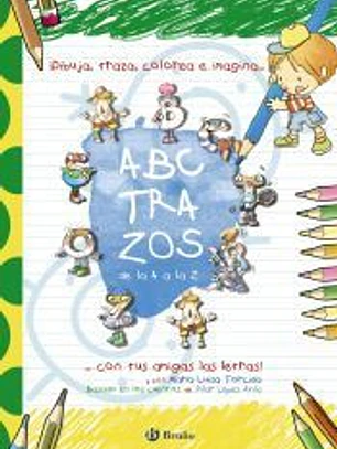 ABCTRAZOS: ¡Dibuja, traza, colorea e imagina con tus amigas las letras!