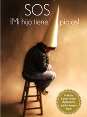 Sos ¡mi hijo tienes piojos!