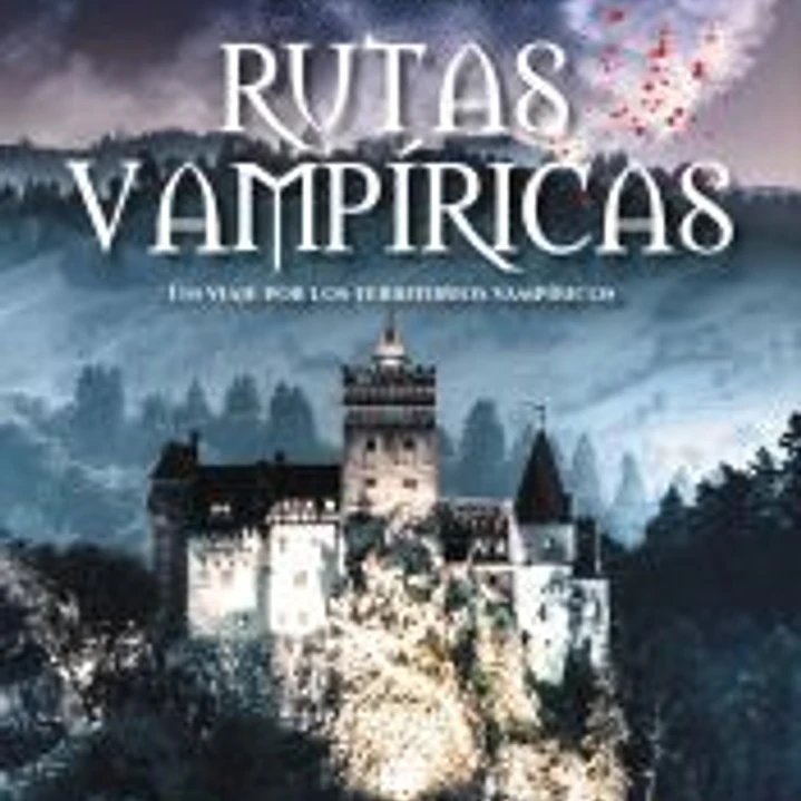 10 Destinos top para vampiros / Rutas vampíricas 1