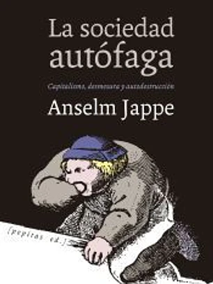 La sociedad autófaga