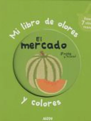 MI LIBRO DE OLORES EL MERCADO