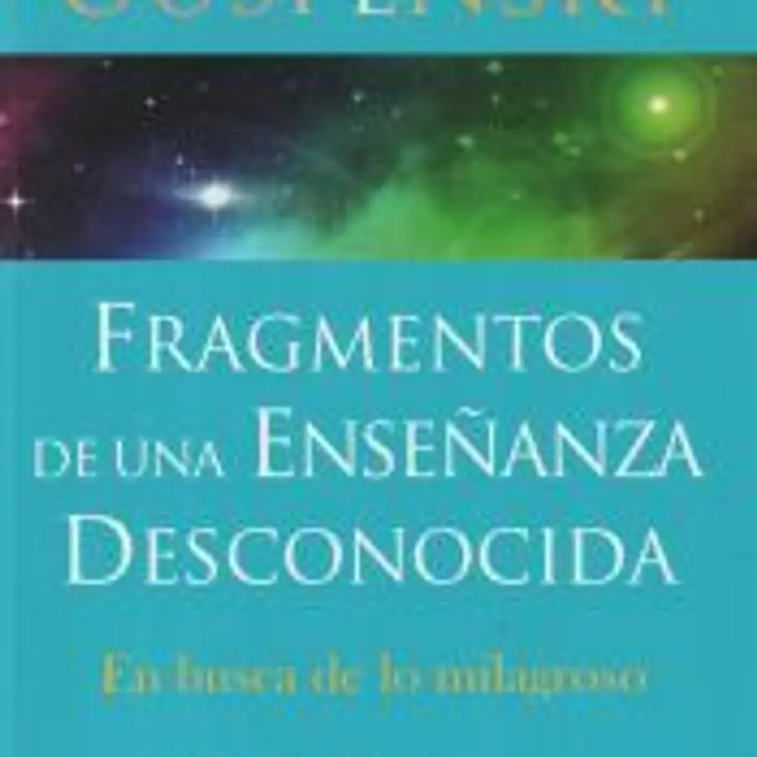 Fragmentos de una enseñanza desconocida 1