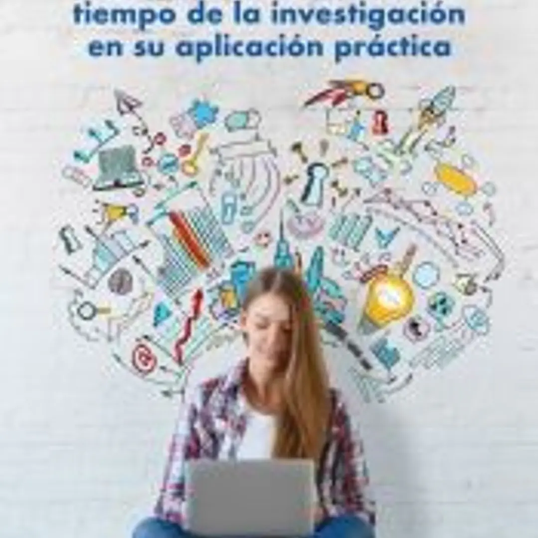 Sujeto, objeto, contexto y tiempo de la investigación en su aplicación práctica 1