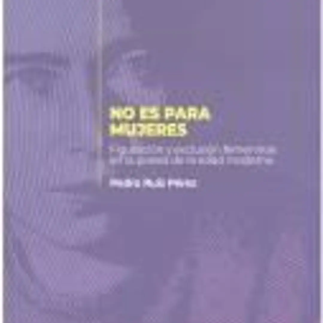 NO ES PARA MUJERES. Figuración y exclusiión femeninas en la poesía de la edad moderna 1