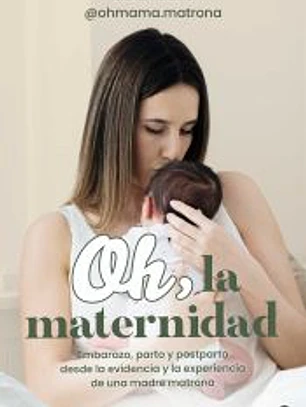 Oh, la maternidad
