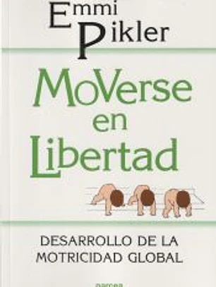 Moverse en libertad: Desarrollo de la psicomotricidad global