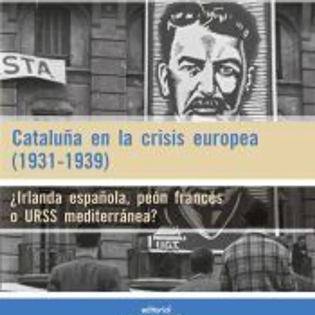 Cataluña en la crisis europea (1931-1939) 1
