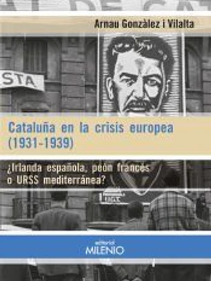Cataluña en la crisis europea (1931-1939)