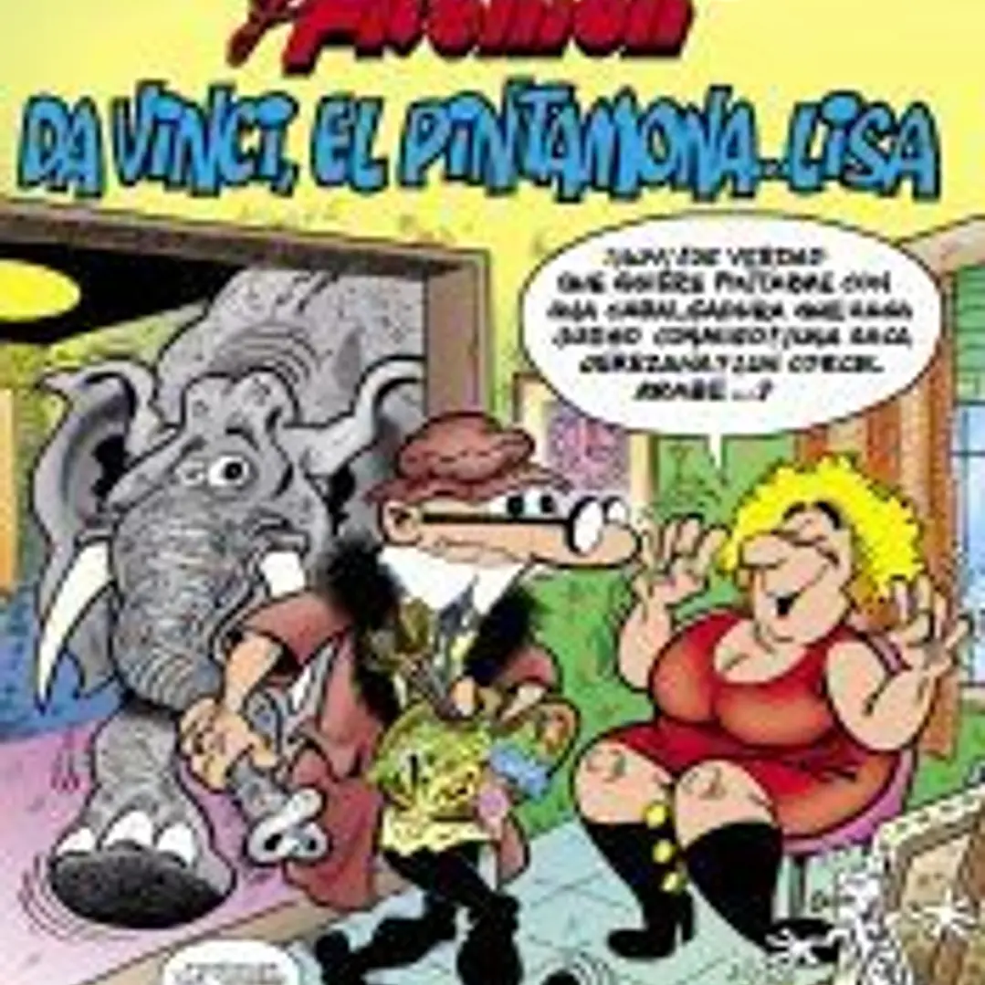 Mortadelo y Filemón. Da Vinci, el pintamona... Lisa (Magos del Humor 198) 1