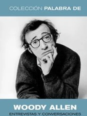 Palabra de Woody Allen